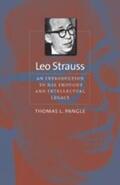 Pangle |  Leo Strauss: An Introduction to His Thought and Intellectual Legacy | Buch |  Sack Fachmedien