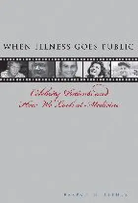 Lerner | When Illness Goes Public | Buch | 978-0-8018-8462-7 | www.sack.de