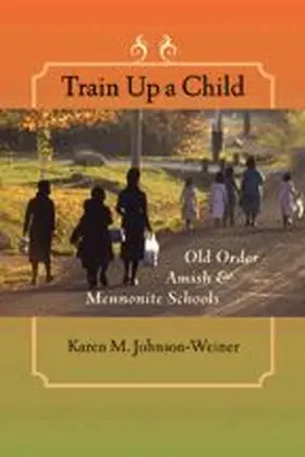 Johnson-Weiner | Train Up a Child | Buch | 978-0-8018-8495-5 | sack.de