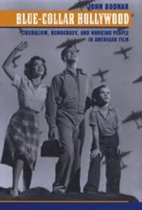 Bodnar |  Blue-Collar Hollywood | Buch |  Sack Fachmedien