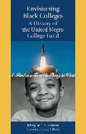 Gasman |  Envisioning Black Colleges | Buch |  Sack Fachmedien