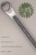Borg |  Auto Mechanics: Technology and Expertise in Twentieth-Century America | Buch |  Sack Fachmedien