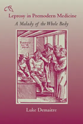 Demaitre |  Leprosy in Premodern Medicine | Buch |  Sack Fachmedien