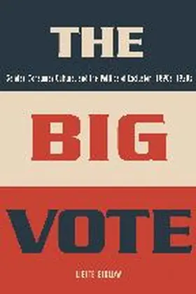 Gidlow |  The Big Vote | Buch |  Sack Fachmedien