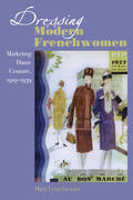 Stewart |  Dressing Modern Frenchwomen: Marketing Haute Couture, 1919-1939 | Buch |  Sack Fachmedien