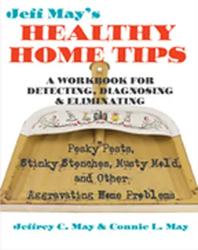 May |  Jeff May's Healthy Home Tips | Buch |  Sack Fachmedien