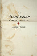 Thomas |  The Madisonian Constitution | Buch |  Sack Fachmedien