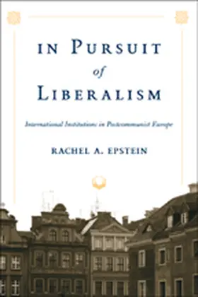 Epstein | In Pursuit of Liberalism | Buch | 978-0-8018-8977-6 | sack.de