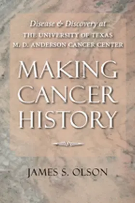 Olson |  Making Cancer History | Buch |  Sack Fachmedien