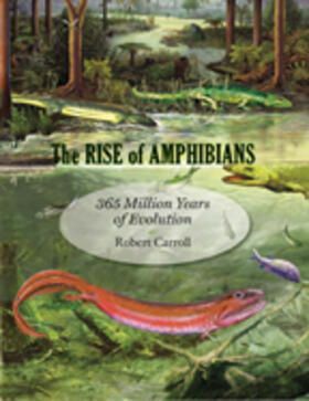 Carroll | The Rise of Amphibians: 365 Million Years of Evolution | Buch | 978-0-8018-9140-3 | sack.de