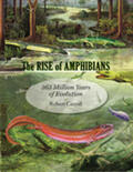 Carroll |  The Rise of Amphibians: 365 Million Years of Evolution | Buch |  Sack Fachmedien