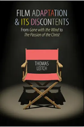 Leitch | Film Adaptation and Its Discontents | E-Book | www.sack.de