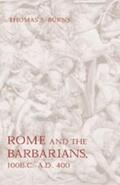 Burns |  Rome and the Barbarians, 100 B.C.-A.D. 400 | Buch |  Sack Fachmedien