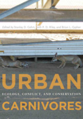 Gehrt / Riley / Cypher | Urban Carnivores: Ecology, Conflict, and Conservation | Buch | 978-0-8018-9389-6 | sack.de