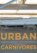 Gehrt / Riley / Cypher |  Urban Carnivores: Ecology, Conflict, and Conservation | Buch |  Sack Fachmedien