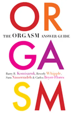Komisaruk / Whipple / Nasserzadeh |  The Orgasm Answer Guide | Buch |  Sack Fachmedien