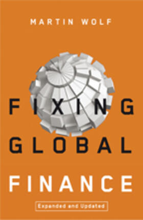 Wolf | Fixing Global Finance | Buch | 978-0-8018-9573-9 | sack.de