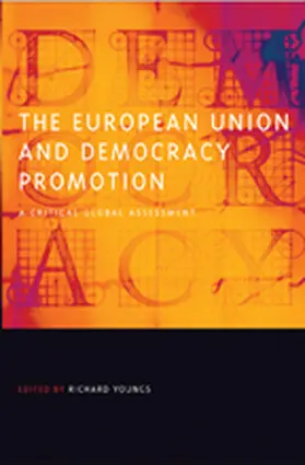 Youngs |  The European Union and Democracy Promotion | Buch |  Sack Fachmedien