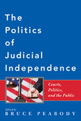Peabody |  The Politics of Judicial Independence | Buch |  Sack Fachmedien