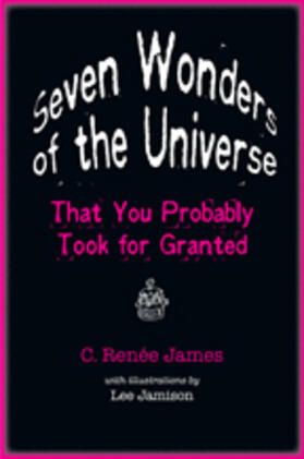 James | Seven Wonders of the Universe That You Probably Took for Granted | Buch | 978-0-8018-9798-6 | sack.de