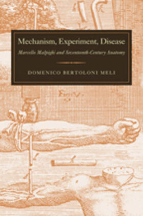 Bertoloni Meli |  Mechanism, Experiment, Disease | Buch |  Sack Fachmedien
