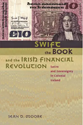 Moore | Swift, the Book, and the Irish Financial Revolution | E-Book | www.sack.de