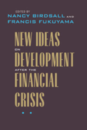Birdsall / Fukuyama | New Ideas on Development After the Financial Crisis | Buch | 978-0-8018-9975-1 | sack.de