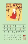 Mitchell |  Dropping Ashes on the Buddha: The Teachings of Zen Master Seung Sahn | Buch |  Sack Fachmedien