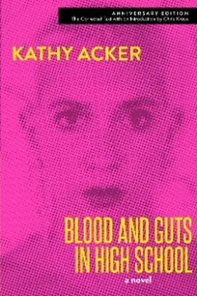 Acker |  Blood and Guts in High School | eBook | Sack Fachmedien