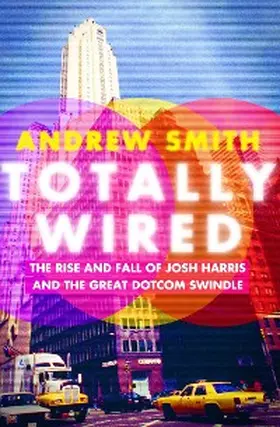 Smith |  Totally Wired | eBook | Sack Fachmedien