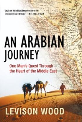 Wood |  An Arabian Journey | eBook | Sack Fachmedien