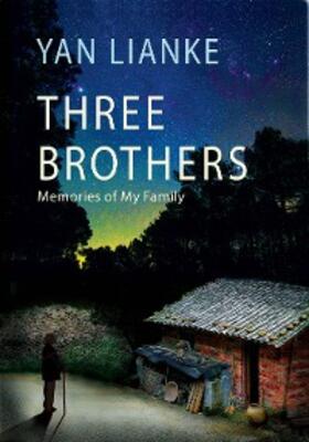 Lianke |  Three Brothers | eBook | Sack Fachmedien