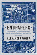 Wolff |  Endpapers: A Family Story of Books, War, Escape, and Home | Buch |  Sack Fachmedien