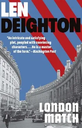 Deighton |  London Match | eBook | Sack Fachmedien