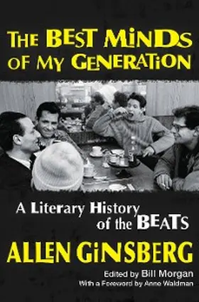 Ginsberg / Morgan |  The Best Minds of My Generation | eBook | Sack Fachmedien