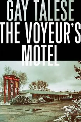 Talese |  The Voyeur's Motel | eBook | Sack Fachmedien