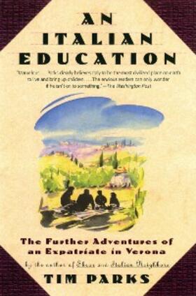 Parks |  An Italian Education | eBook | Sack Fachmedien