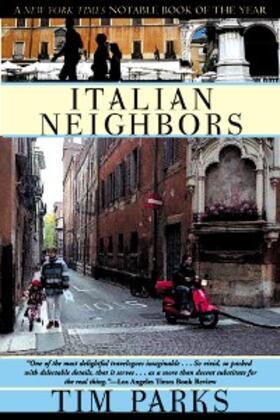 Parks |  Italian Neighbors | eBook | Sack Fachmedien