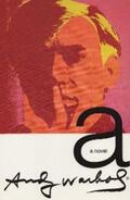 Warhol |  a: A Novel | eBook | Sack Fachmedien