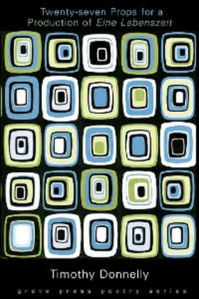Donnelly |  Twenty-Seven Props for a Production of Eine Lebenszeit | eBook | Sack Fachmedien
