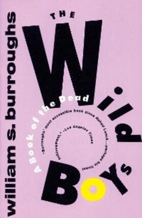 Burroughs |  The Wild Boys | eBook | Sack Fachmedien