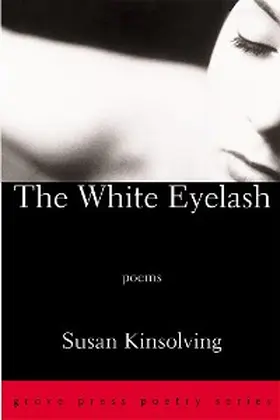 Kinsolving |  The White Eyelash | eBook | Sack Fachmedien