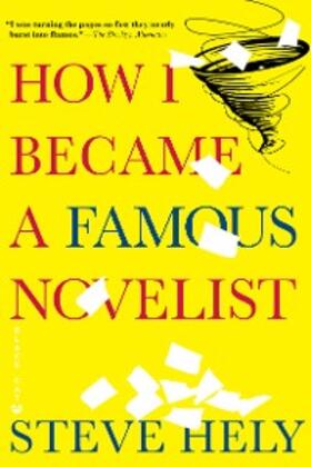 Hely |  How I Became a Famous Novelist | eBook | Sack Fachmedien