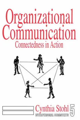Stohl |  Organizational Communication | Buch |  Sack Fachmedien