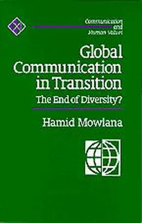 Mowlana |  Global Communication in Transition | Buch |  Sack Fachmedien