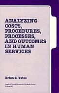 Yates |  Analyzing Costs, Procedures, Processes, and Outcomes in Human Services | Buch |  Sack Fachmedien