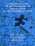 Giardino / Finkel / Seidl |  A Practical Guide to the Evaluation of Sexual Abuse in the Prepubertal Child | Buch |  Sack Fachmedien