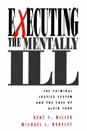 Miller / Radelet |  Executing the Mentally Ill | Buch |  Sack Fachmedien