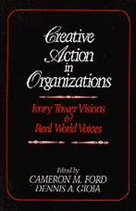 Ford / Gioia |  Creative Action in Organizations | Buch |  Sack Fachmedien