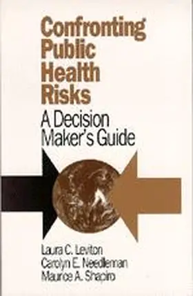 Leviton / Needleman / Shapiro |  Confronting Public Health Risks | Buch |  Sack Fachmedien